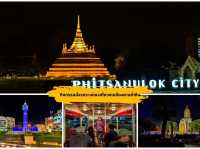 12 จุด เช้คอิน กิน เที่ยว ห้ามพลาด @ พิษณุโลก