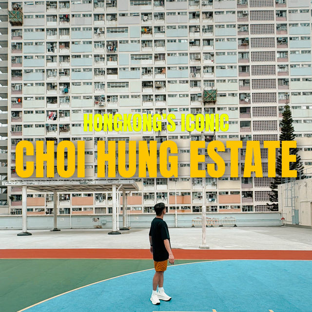 Vibrant hues and iconic views at Choi Hung Estate