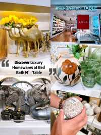 Discover Luxury Homewares at Bed Bath N’ Table, Plaza Singapura