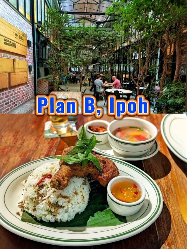 Plan B, Ipoh: Where Good Food Meets Great Company. 