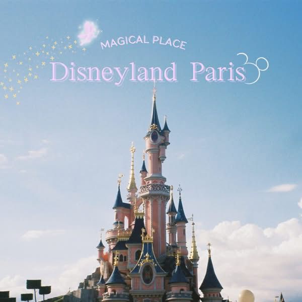 ทริปปารีสฮีลใจ 4 วัน 3 คืน (Paris-Disneyland) 💗✨