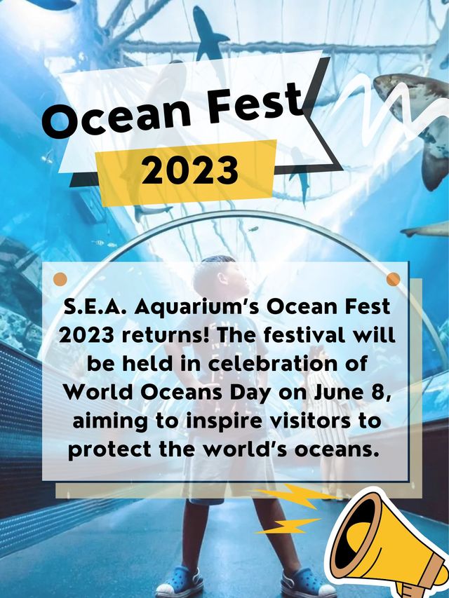 S.E.A. Aquarium's Ocean Fest 2023 returns! 🐬