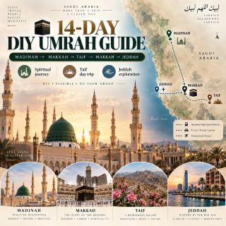 DIY อุมเราะห์ + ตออิฟ + เจดดาห์ — สุดยอดทริปซาอุฯ 14 วันแบบจัดเต็ม