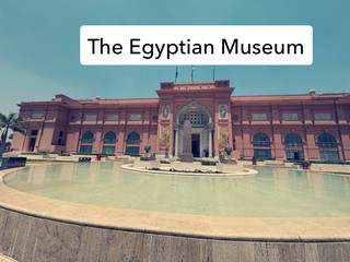 🏺 The Egyptian Museum in Cairo
