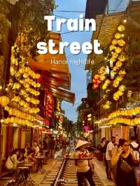 พาเที่ยว Train street Hanoi night life 🎆🚂