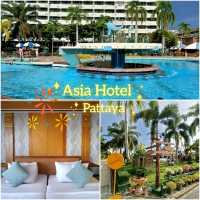 ASIA HOTEL PATTAYA โรงแรมสวยริมหาดพัทยา
