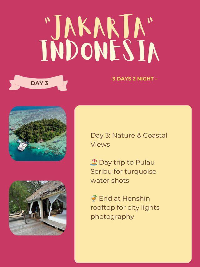 🇮🇩 Jakarta 3-days Itinerary🙌