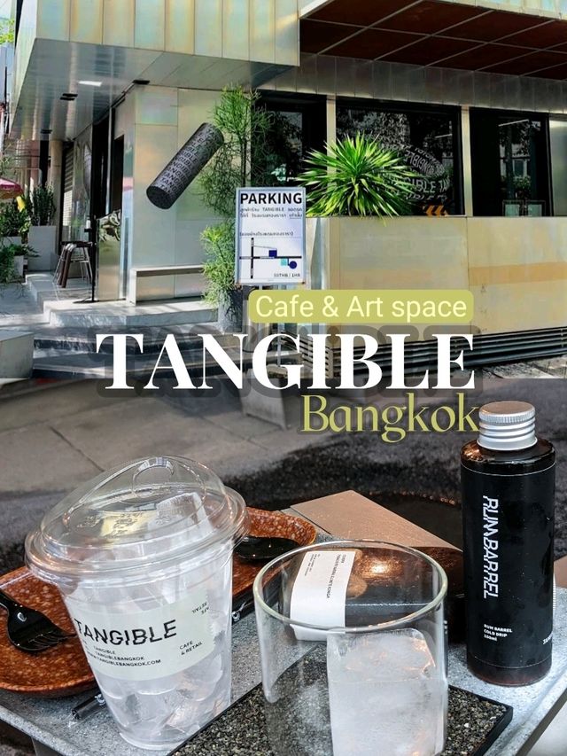 TANGIBLE Bangkok Cafe