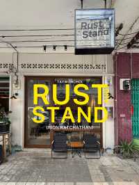 Rust and Stand | Ubon Ratchathani 