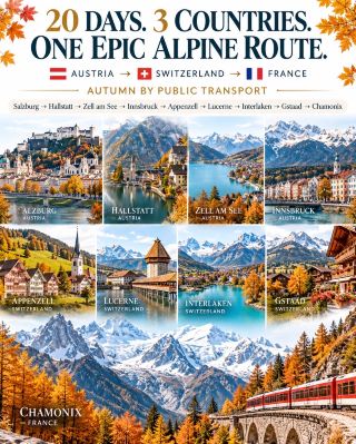20 Days of Epic Autumn Alps: Austria, Switzerland, France 🇦🇹🇨🇭🇫🇷🍁