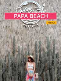Papa Beach Pattaya 🥂🍰🌊✨