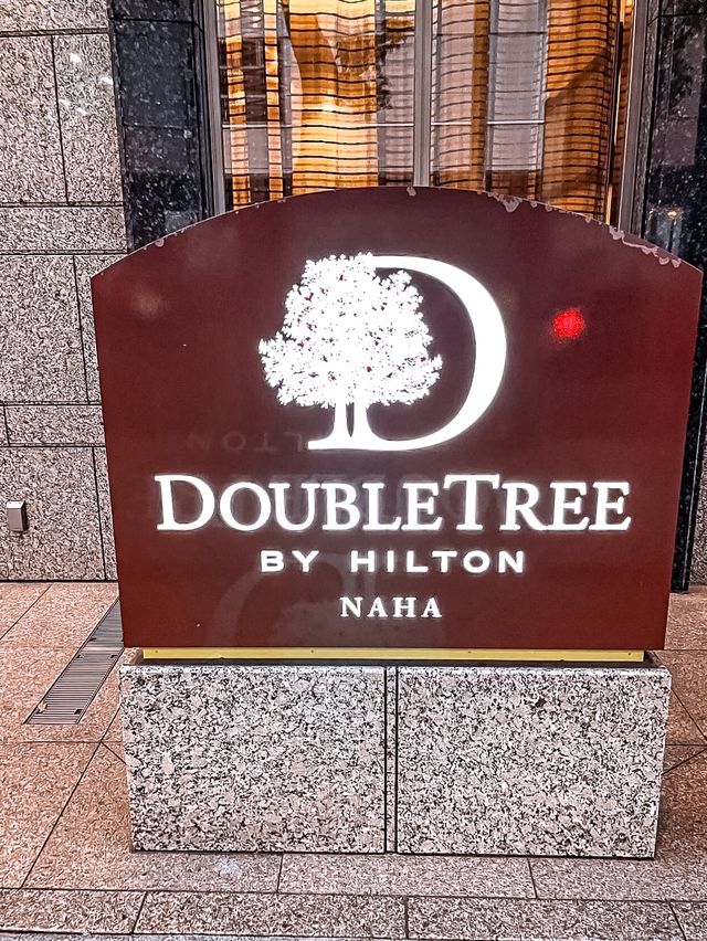 入住服務超好的那霸希爾頓逸林酒店DoubleTree by Hilton Naha🏨