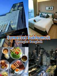 Hotel Somerset Sukhumvit Thonglor, a well-regarded serviced apartment hotel in Bangkok.