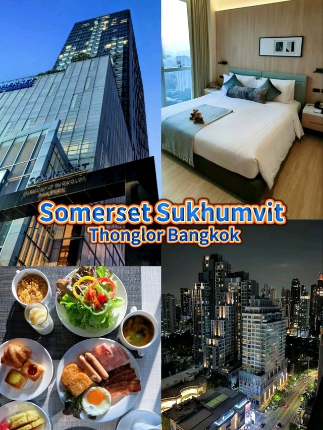 Hotel Somerset Sukhumvit Thonglor, a well-regarded serviced apartment hotel in Bangkok.