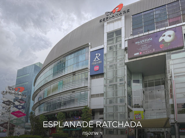 🎬🛍️ Esplanade Ratchada