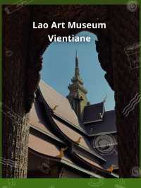Lao Art Museum (พิพิธภัณฑ์ศิลปะลาว)