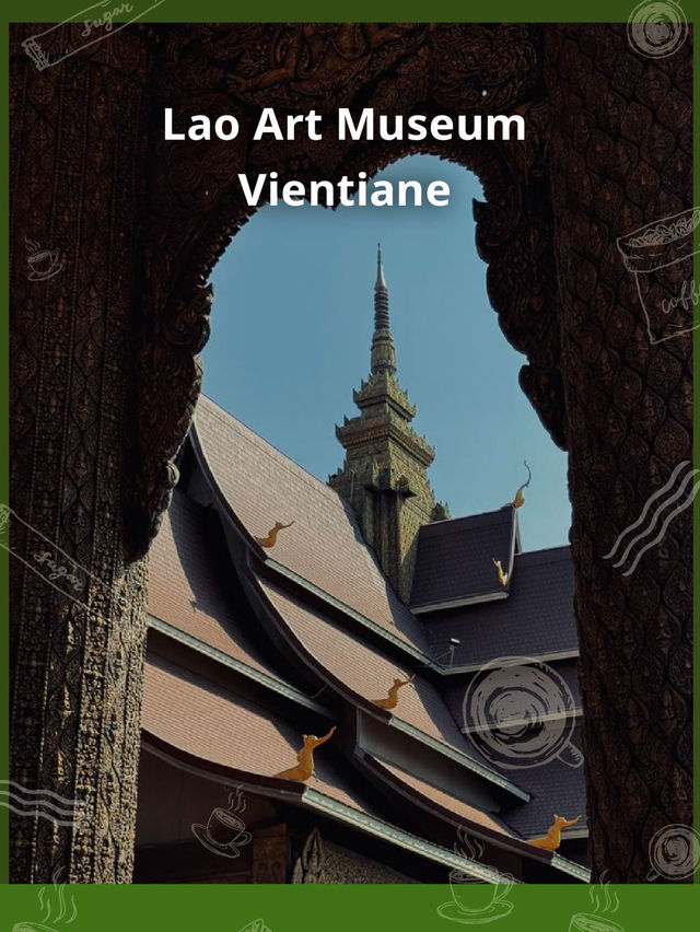 Lao Art Museum (พิพิธภัณฑ์ศิลปะลาว)