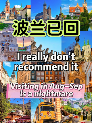 Poland: I'm back from a trip that suffered, and I really don't recommend going in August or September, it's just...