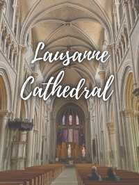 🕍 Lausanne Cathedral – A Gothic Masterpiece Overlooking Lake Geneva