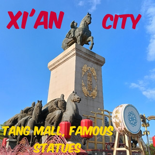Xi'an's "Tang Mall" Famous statues