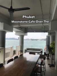 Moonstone Cafe Over The Sea , phuket