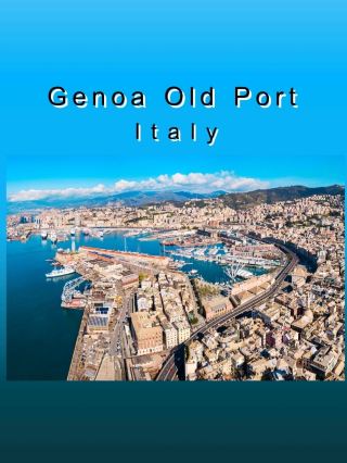 Genoa Old Port  – Italy