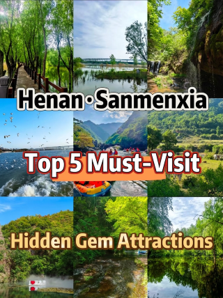 Henan · Sanmenxia’s 5 must-visit hidden gems! Fewer crowds, beautiful scenery, and affordable
