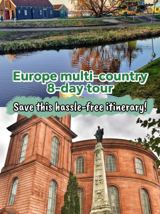 8 days to master multi-country Europe, save this guide