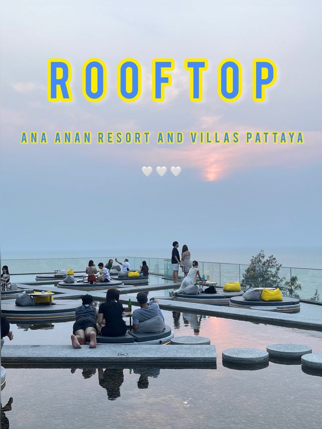 Rooftop Ana Anan resort Pattaya