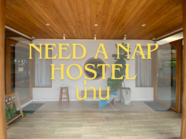 Need A Nap Hostel แพร่ 