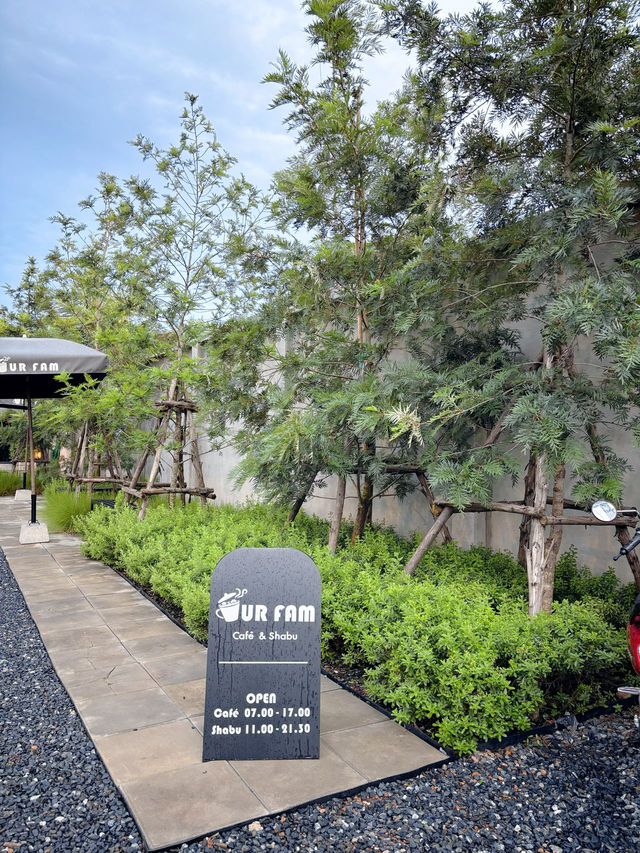 Our Fam cafe’ & Shabu ชาบูร้านเด็ดที่แปลงยาว