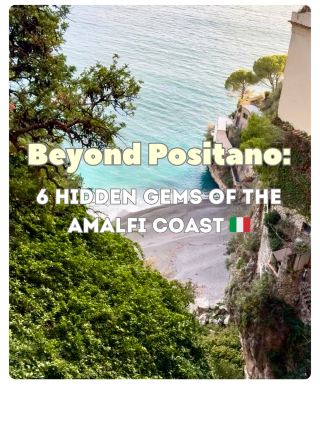 Beyond Positano: 6 Hidden Gems of the Amalfi Coast 🇮🇹