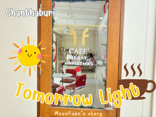 Tomorrow light🌟🍵 คาเฟ่สุดชิค อำเภอมะขาม