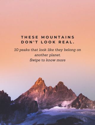 These Mountains Don't Look Real: 10 Peaks That Belong on Another Planet