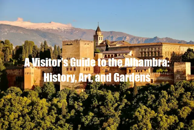 A Visitor's Guide to the Alhambra_ History, Art, and Gardens