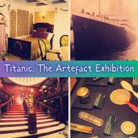 Titanic: The Artefact Exhibition 🚢⚓️
