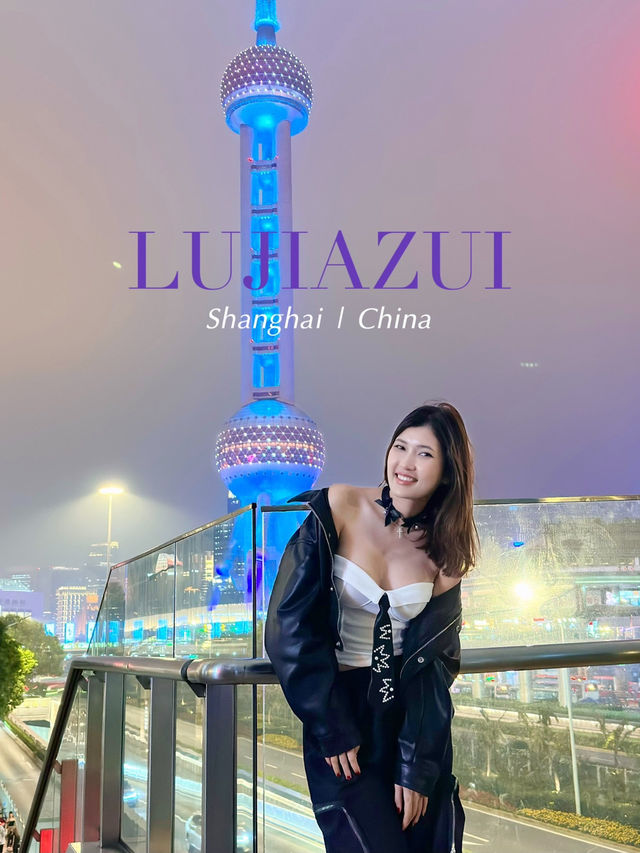 Lujiazui แจกพิกัดเที่ยว ถ่ายรูปยามค่ำคืน