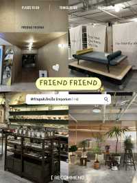 ☁️พาชม FRIEND FRIEND รวมคาเฟ่ + ของน่ารักไว้ครบ💕