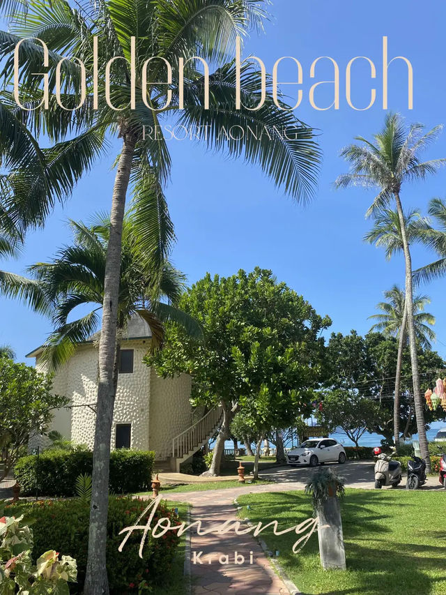 ✨โรงแรม Golden Beach Resort Aonang ✨