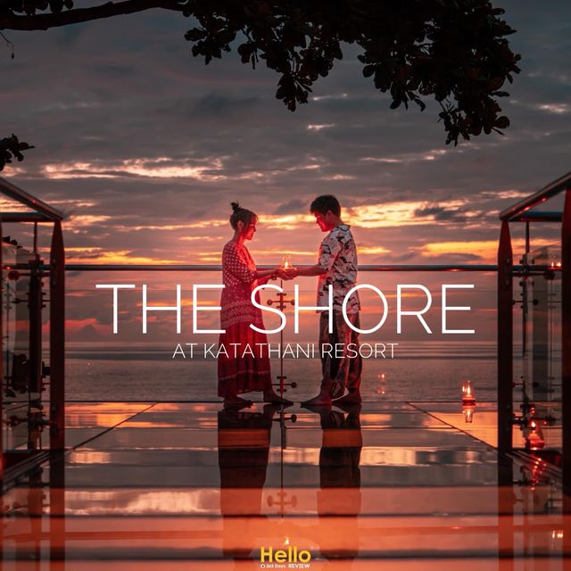 The Shore at Katathani พูลวิลล่าหรูวิวทะเลสวย