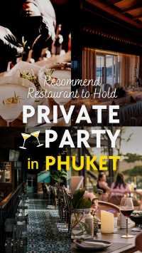  Recommend Restaurant Private Party in Phuket