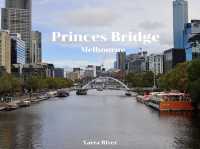 เดินเล่น Princes Bridge ที่ Melbourne 