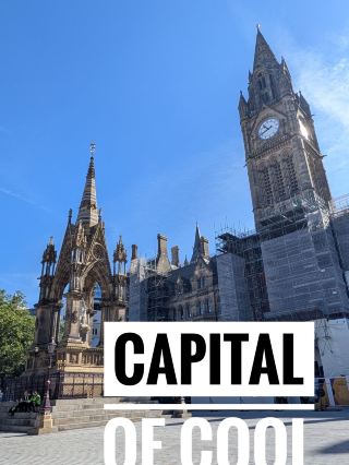 Capital of Cool: Manchester
