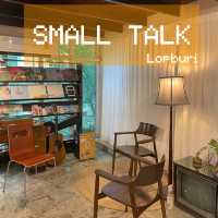 small talk โฮมคาเฟ่ชิคๆ ที่ลพบุรี