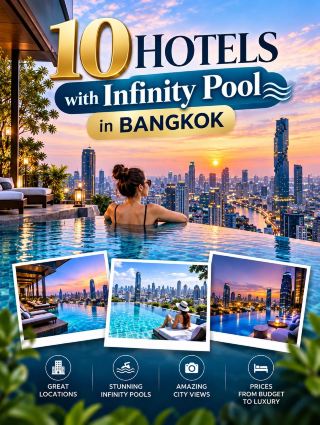 10 Bangkok Hotels with Stunning Infinity Pools