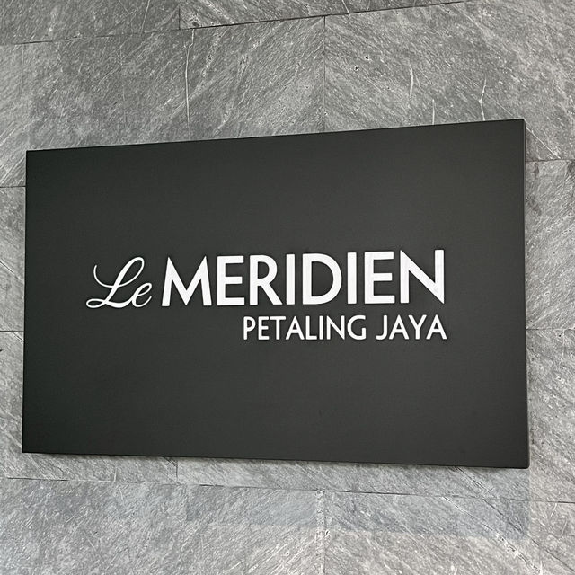 A dreamy stay at the Le Meridien Petaling Jaya