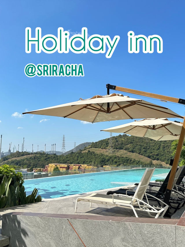 Holiday inn @Sriracha