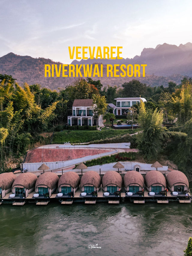 Veevaree Riverkwai ที่พักสุดชิลริมแม่น้ำแควน้อย