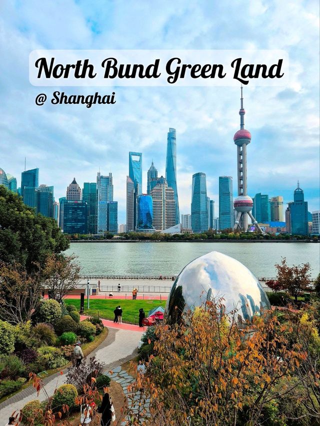 North Bund Green Land @ Shanghai