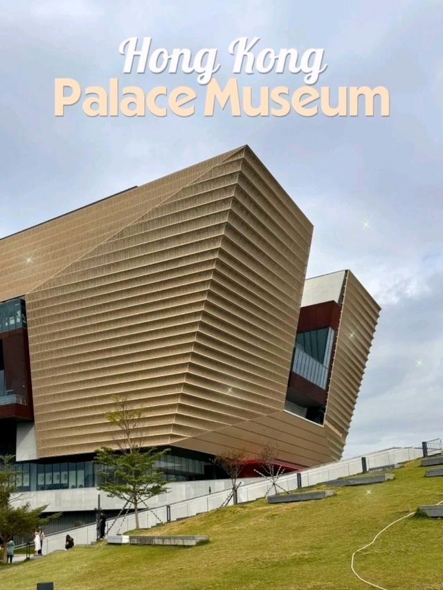 Let's go to the Hong Kong Palace Museum